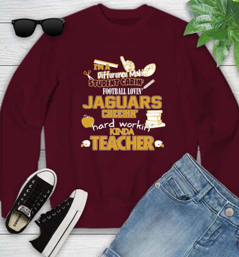 Jacksonville Jaguars NFL I'm A Difference Making Student Caring Football Loving Kinda Teacher Youth Sweatshirt 4