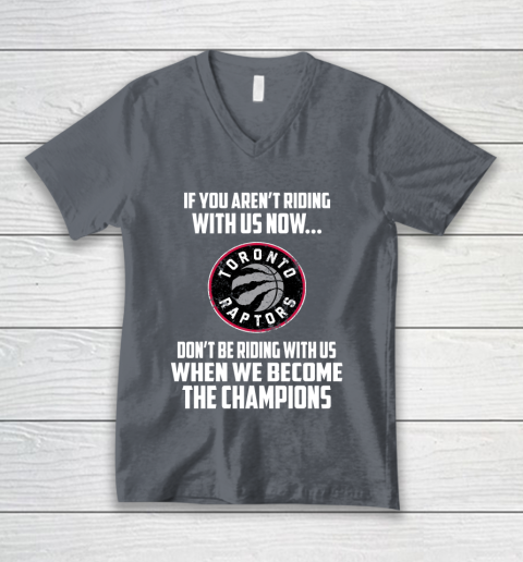 NBA Toronto Raptors Basketball We Become The Champions V-Neck T-Shirt 4