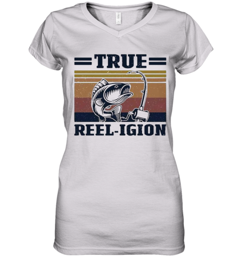 True Reel Igion Fishing Vintage Women's V-Neck T-Shirt