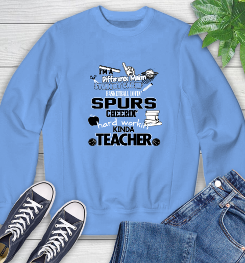 San Antonio Spurs NBA I'm A Difference Making Student Caring Basketball Loving Kinda Teacher Sweatshirt 11