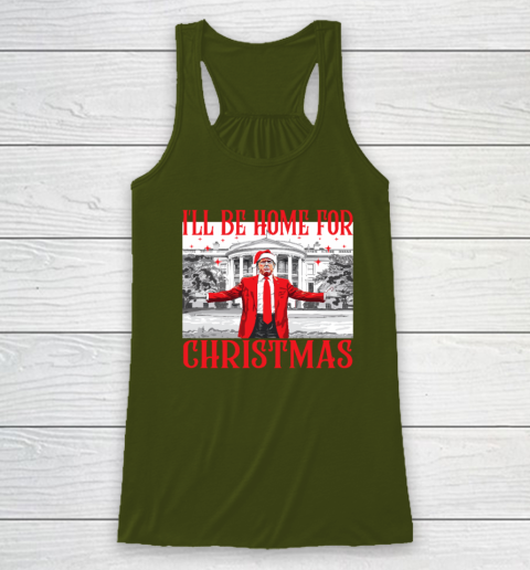 I'll Be Home For Christmas Santa Funny Trump Xmas Pajamas Racerback Tank 2