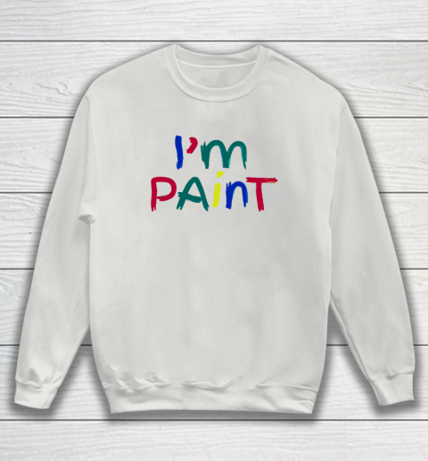 I Heart Love To Finger Paint Couple Valentine I'm Paint Sweatshirt 3