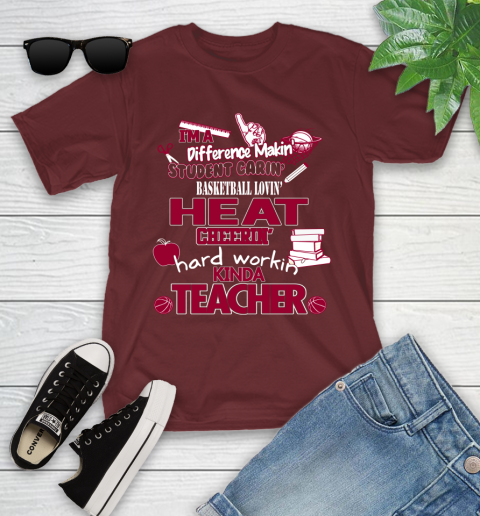 Miami Heat NBA I'm A Difference Making Student Caring Basketball Loving Kinda Teacher Youth T-Shirt 14