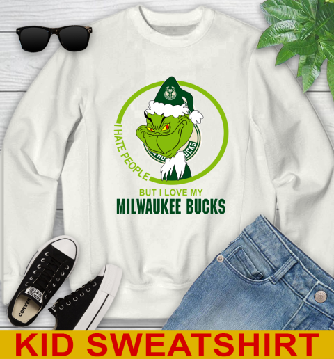 Milwaukee Bucks NBA Christmas Grinch I Hate People But I Love My Favorite Basketball Team Youth Sweatshirt