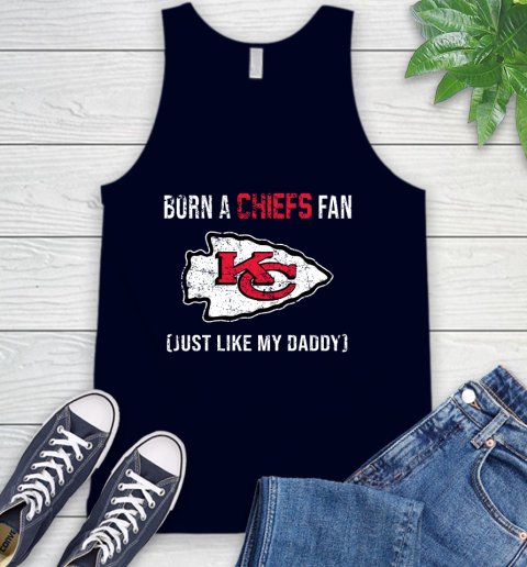 NFL Kansas City Chiefs Football Loyal Fan Just Like My Daddy Shirt Tank Top 2