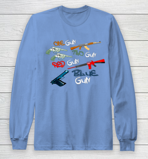 One Gun Two Gun Red Gun Blue Gun Funny Long Sleeve T-Shirt 8