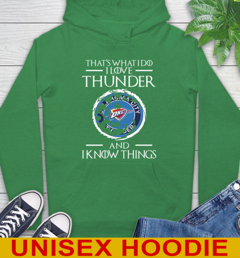 Oklahoma City Thunder NBA Basketball That's What I Do I Love My Team And I Know Things Game Of Thrones 20