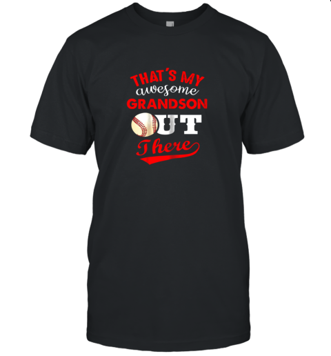 That's My Awesome Grandson Out There Baseball Gift Unisex Jersey Tee