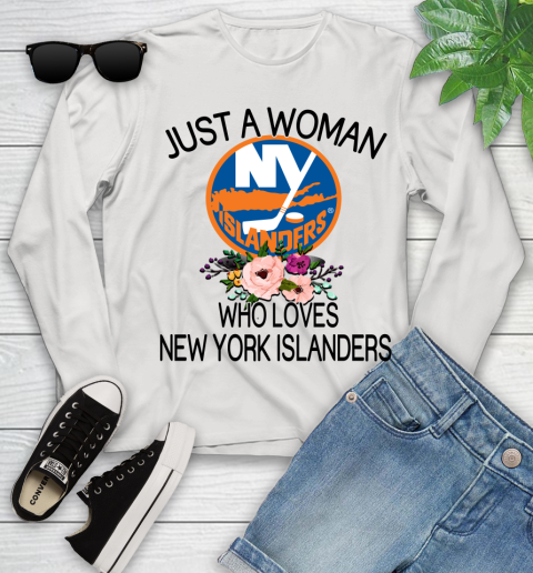 NHL Just A Woman Who Loves New York Islanders Hockey Sports Youth Long Sleeve