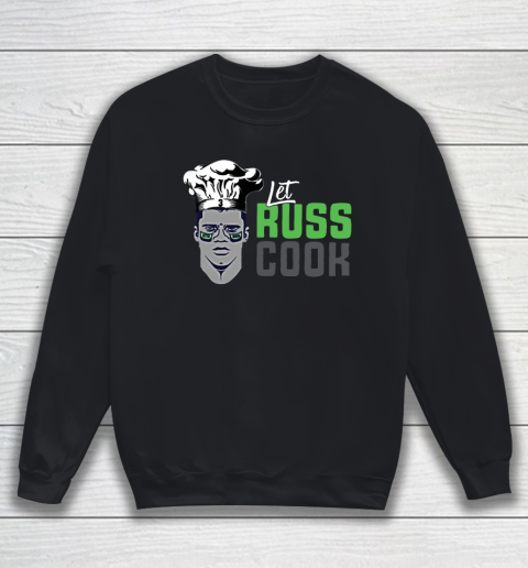 Let Russ Cook Sweatshirt