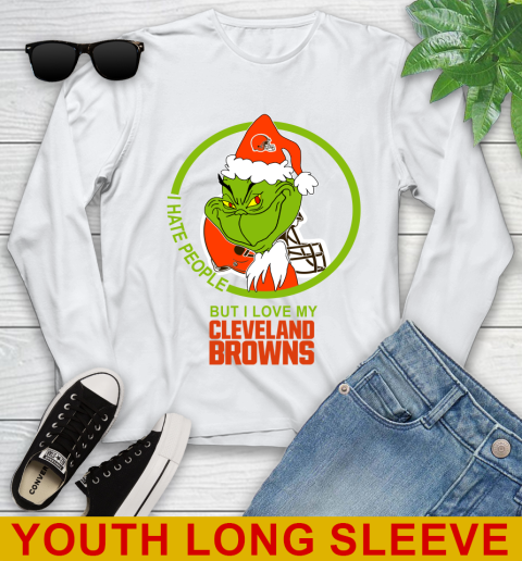 Cleveland Browns NFL Christmas Grinch I Hate People But I Love My Favorite Football Team Youth Long Sleeve