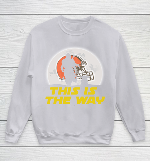 Cleveland Browns NFL Football Star Wars Yoda And Mandalorian This Is The Way Youth Sweatshirt 3