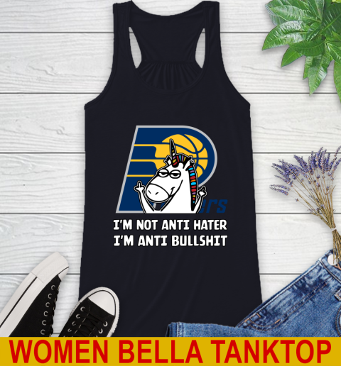 Indiana Pacers NBA Basketball Unicorn I'm Not Anti Hater I'm Anti Bullshit Racerback Tank 10