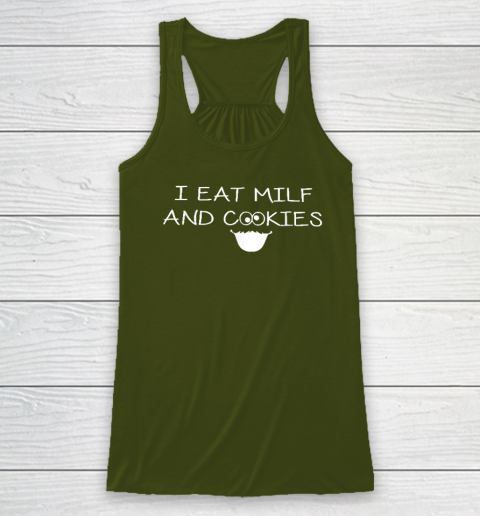 I Eat Milf And Cookies Humor Funny Racerback Tank 2