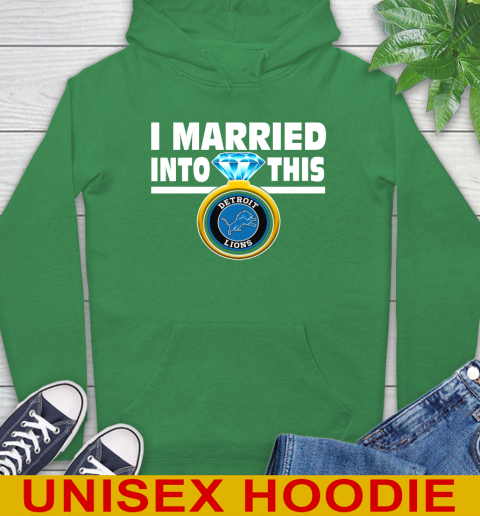 Detroit Lions NFL Football I Married Into This My Team Sports Hoodie 8