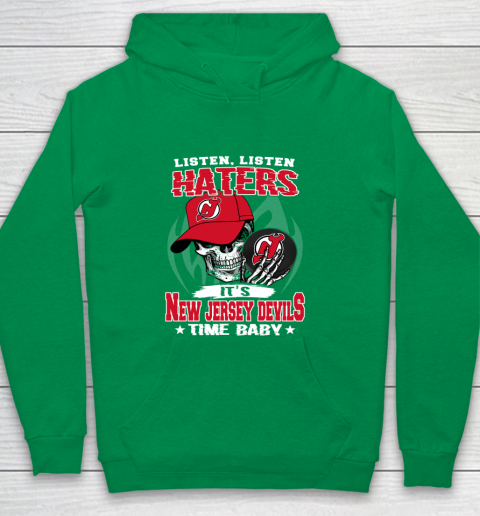 Listen Haters It is DEVILS Time Baby NHL Youth Hoodie 4