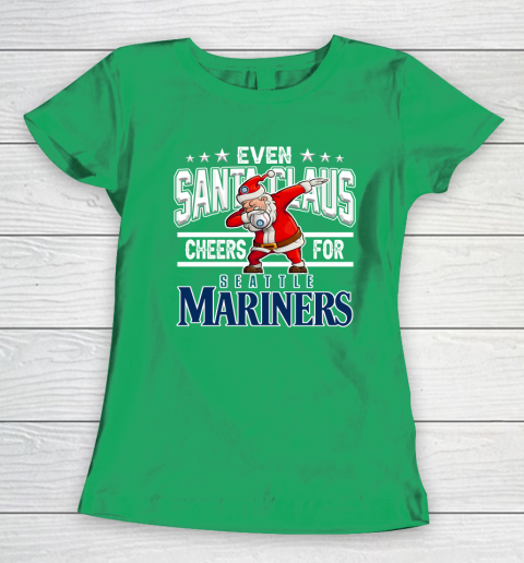 EveSeattle Mariners Even Santa Claus Cheers For Christmas MLB Women's T-Shirt 5