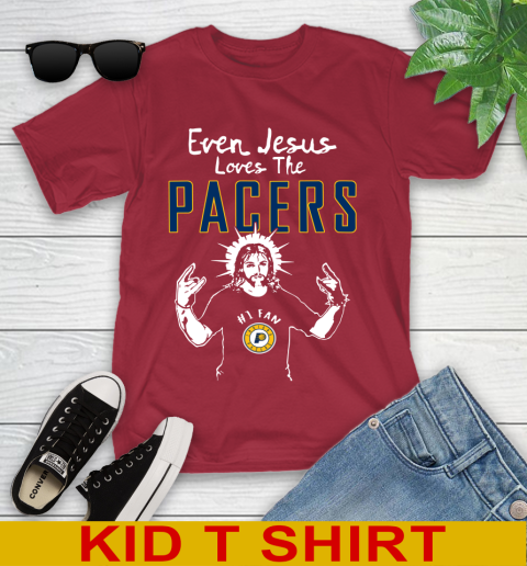 Indiana Pacers NBA Basketball Even Jesus Loves The Pacers Shirt Youth T-Shirt 12