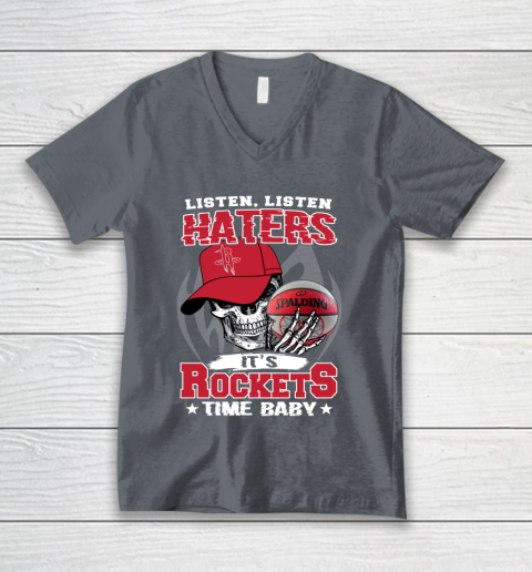 Listen Haters It is ROCKETS Time Baby NBA V-Neck T-Shirt 4