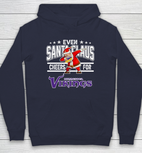 Minnesota Vikings Even Santa Claus Cheers For Christmas NFL Hoodie 2