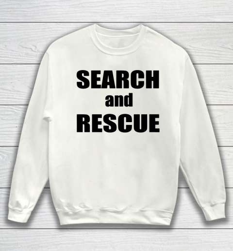 Trump Search And Rescue Sweatshirt