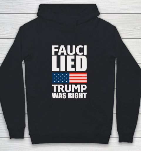Fauci Lied, Trump Was Right Youth Hoodie