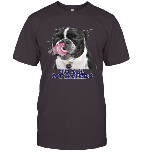 Baltimore Ravens To All My Haters Dog Licking Unisex Jersey Tee