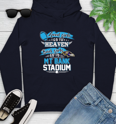 Baltimore Ravens NFL Bad Girls Go To MT Bank Stadium Shirt Youth Hoodie 3
