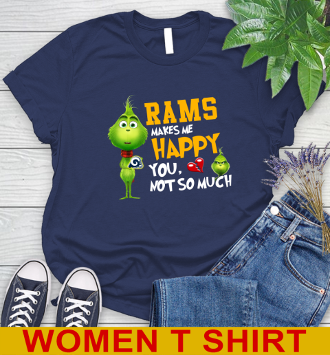 NFL Los Angeles Rams Makes Me Happy You Not So Much Grinch Football Sports Women's T-Shirt 12