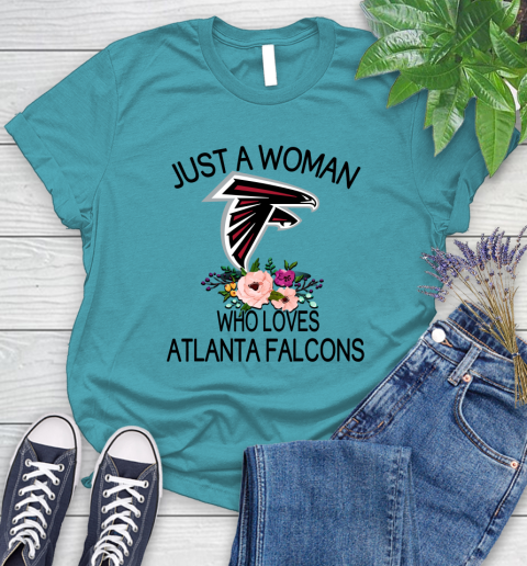 NFL Just A Woman Who Loves Atlanta Falcons Football Sports Women's T-Shirt 11