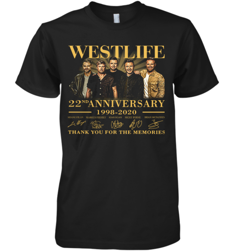 Westlife 22Nd Anniversary 1998 2020 Thank You For The Memories Signature Premium Men's T-Shirt
