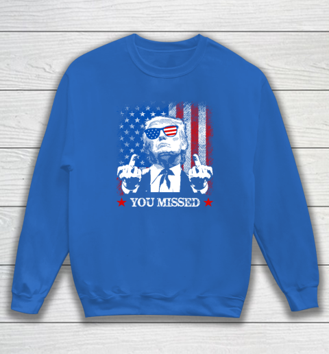 You Missed Trump 2024 US American Flag Sweatshirt 5