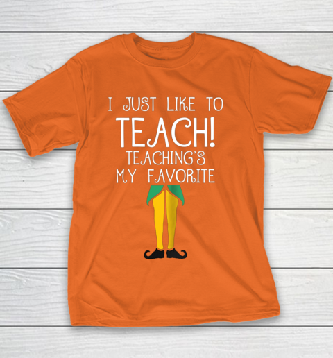 Cute TEACHER ELF Christmas T Shirt I Just Like to Youth T-Shirt 4