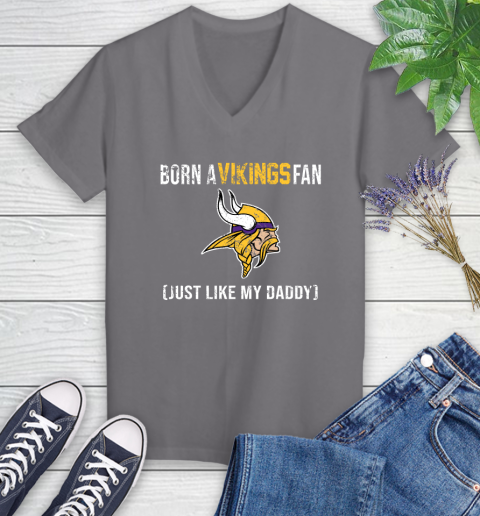 NFL Minnesota Vikings Football Loyal Fan Just Like My Daddy Shirt Women's V-Neck T-Shirt 9