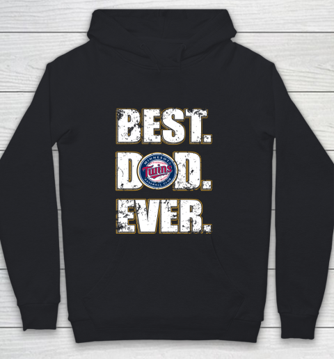 MLB Minnesota Twins Baseball Best Dad Ever Family Shirt Youth Hoodie
