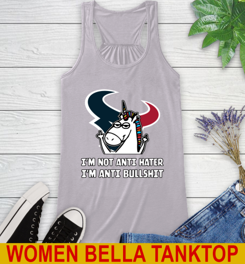 Houston Texans NFL Football Unicorn I'm Not Anti Hater I'm Anti Bullshit Racerback Tank 5