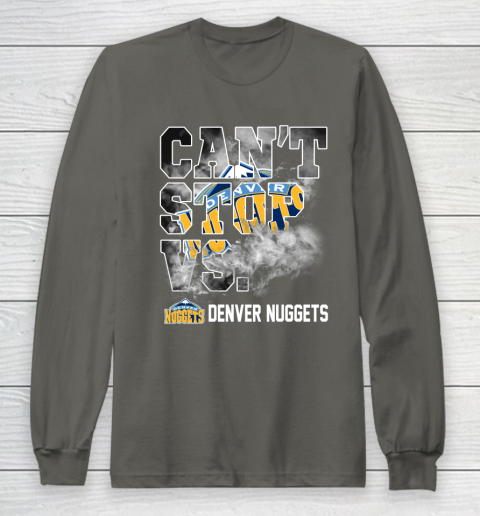 NBA Denver Nuggets Basketball Can't Stop Vs Long Sleeve T-Shirt 5
