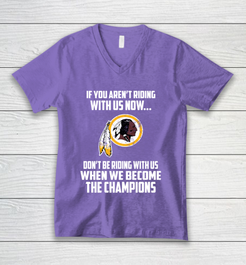NFL Washington Redskins Football We Become The Champions V-Neck T-Shirt 8