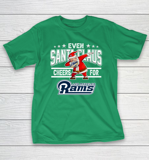 Los Angeles Rams Even Santa Claus Cheers For Christmas NFL T-Shirt 5