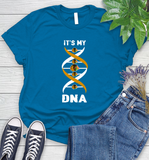 Chicago Blackhawks NHL Hockey It's My DNA Sports Women's T-Shirt 10