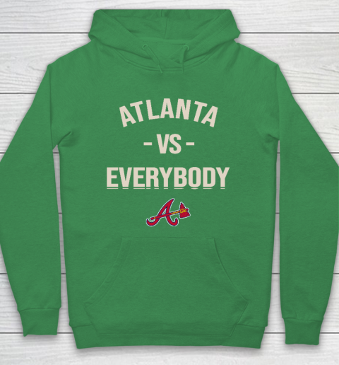 Atlanta Braves Vs Everybody Hoodie - Image 6