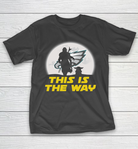 Philadelphia Eagles NFL Football Star Wars Yoda And Mandalorian This Is The Way T-Shirt