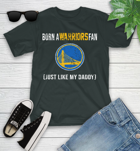 NBA Golden State Warriors Loyal Fan Just Like My Daddy Basketball Shirt Youth T-Shirt 5
