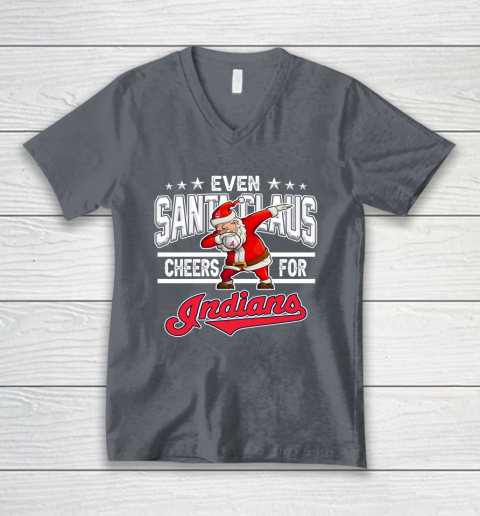 Cleveland Indians Even Santa Claus Cheers For Christmas MLB V-Neck T-Shirt 4