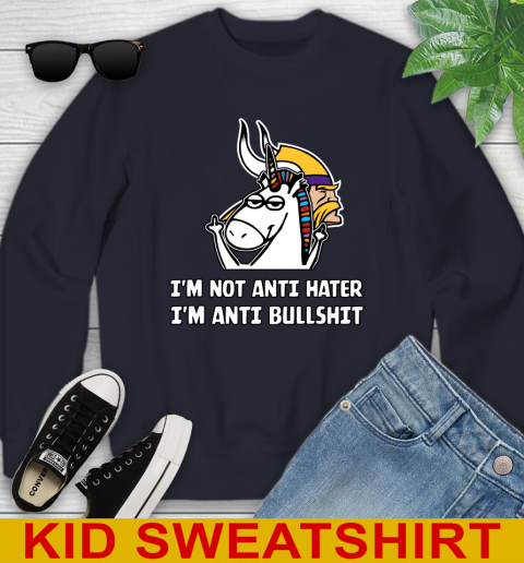 Minnesota Vikings NFL Football Unicorn I'm Not Anti Hater I'm Anti Bullshit Youth Sweatshirt 3