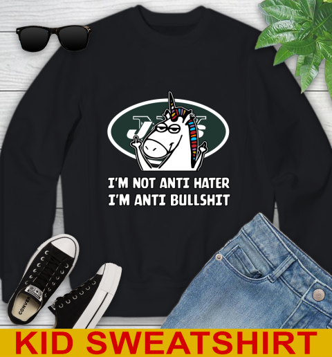 New York Jets NFL Football Unicorn I'm Not Anti Hater I'm Anti Bullshit Youth Sweatshirt 2