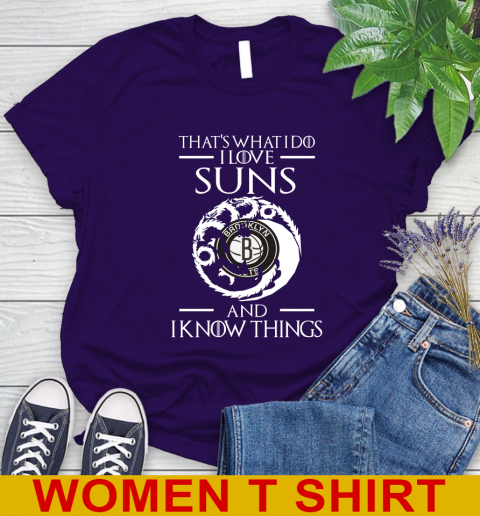 Brooklyn Nets NBA Basketball That's What I Do I Love My Team And I Know Things Game Of Thrones 88