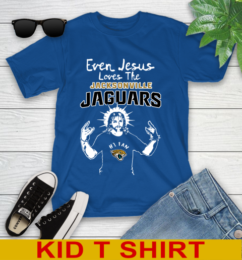 Jacksonville Jaguars NFL Football Even Jesus Loves The Jaguars Shirt Youth T-Shirt 10