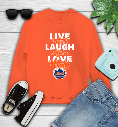 MLB Baseball New York Mets Live Well Laugh Often Love Shirt Sweatshirt 3