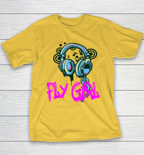 Fly Girl 80s 90s B Girl Old School Hip Hop Youth T-Shirt Fly Girl 80s 90s B Girl Old School Hip Hop Youth T-Shirt
